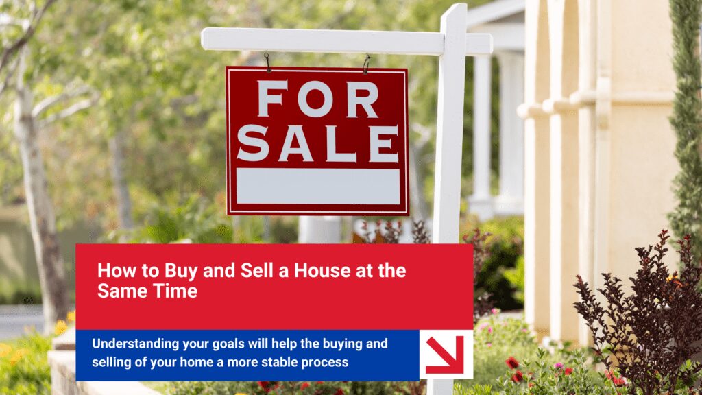 Buy and Sell a House
